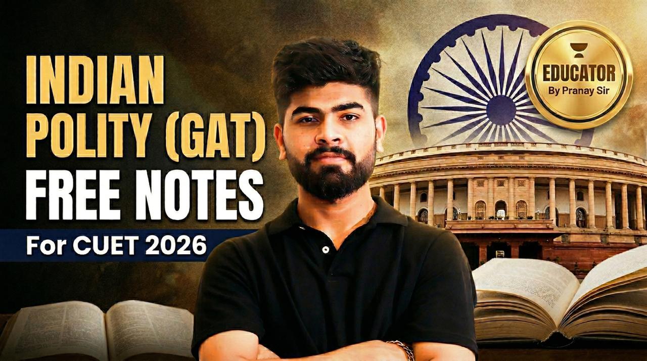 Indian Polity (GAT) FREE Notes 