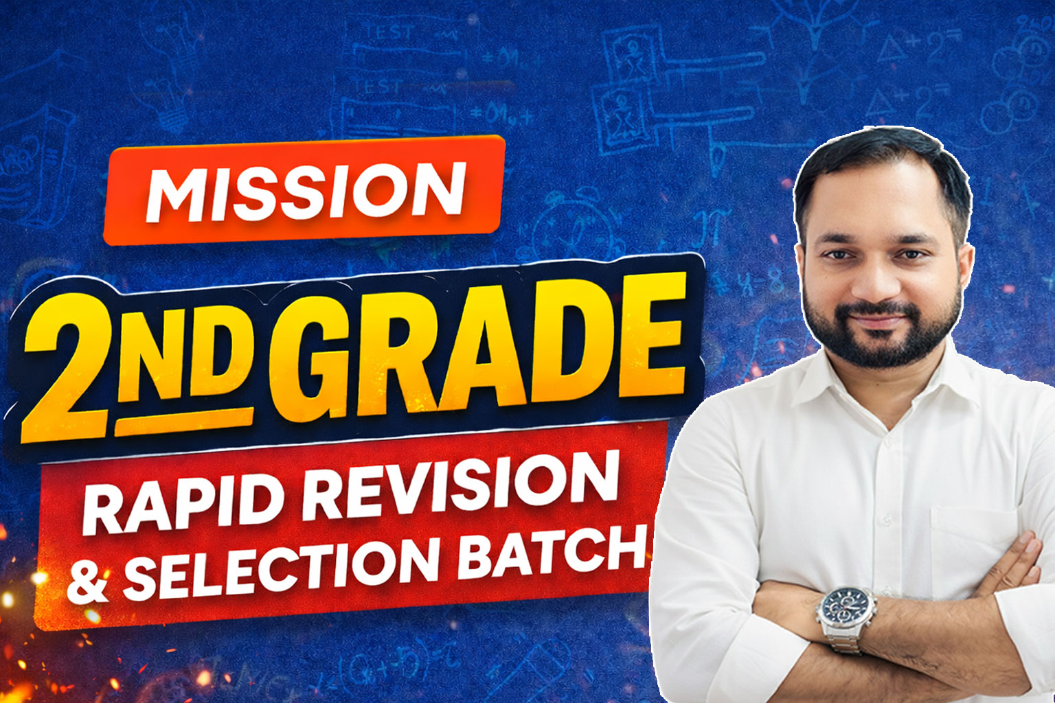 Mission 2nd Grade – Practice Batch & Selection Batch