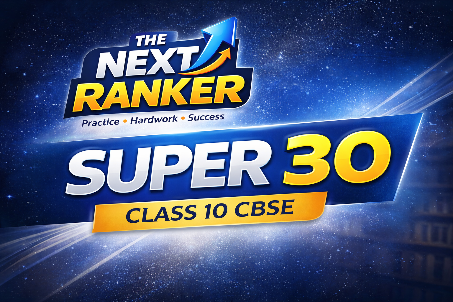 Super - 30 Class 10 CBSE 