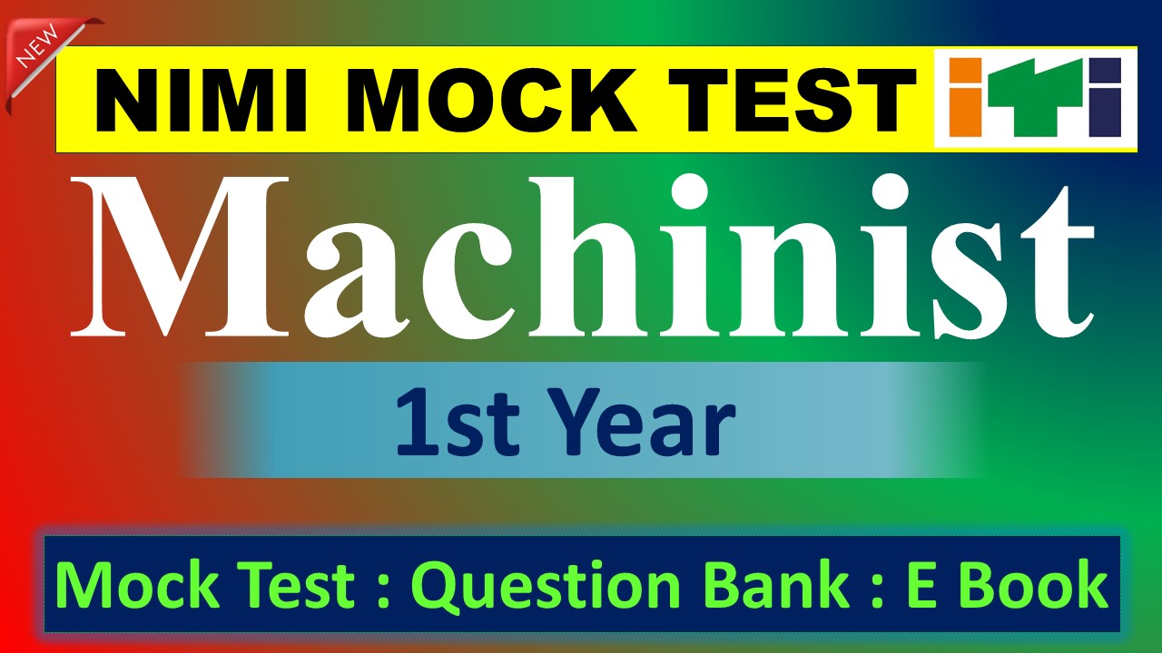 Machinist 1st Year