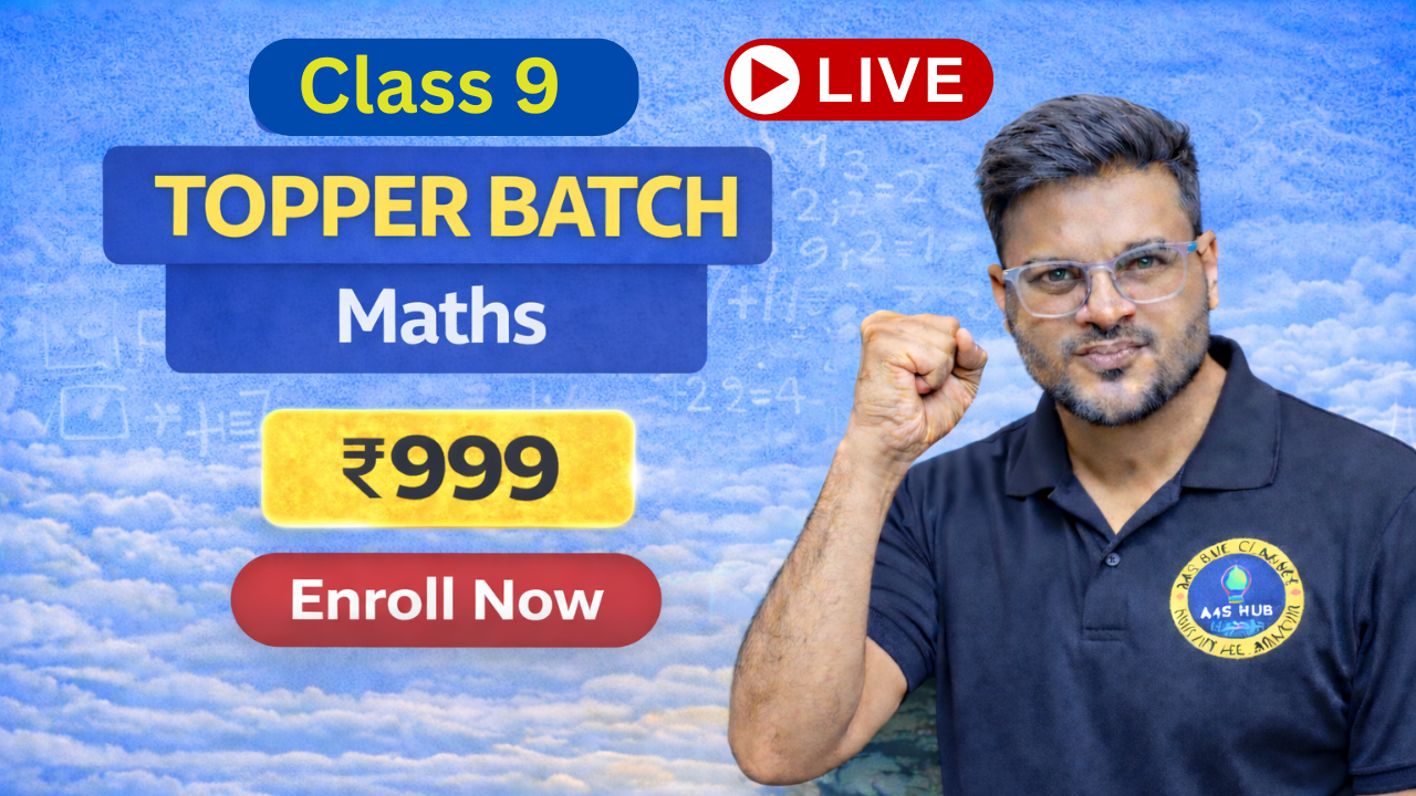 Class 9 Mathematics – Topper Batch (Session 2026-27)Start Date-15th April