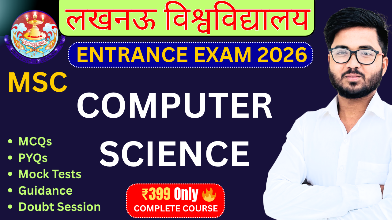 MSC COMPUTER SCIENCE Lucknow University Entrance Exam 2026