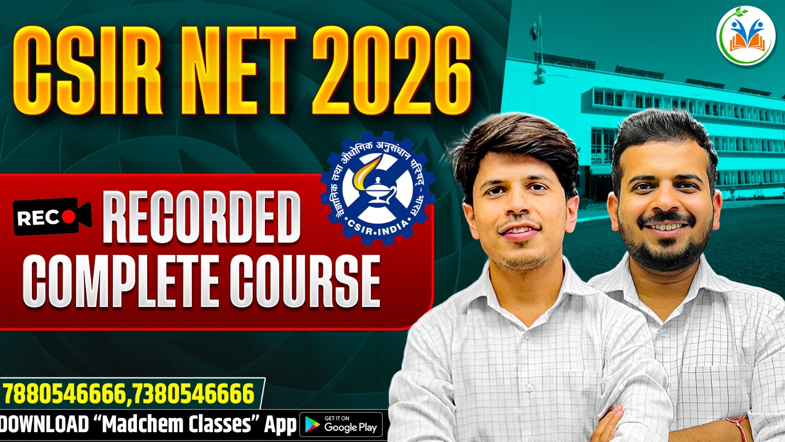 CSIR NET 2026 Complete Recorded Course – Full Syllabus | Concept to Selection