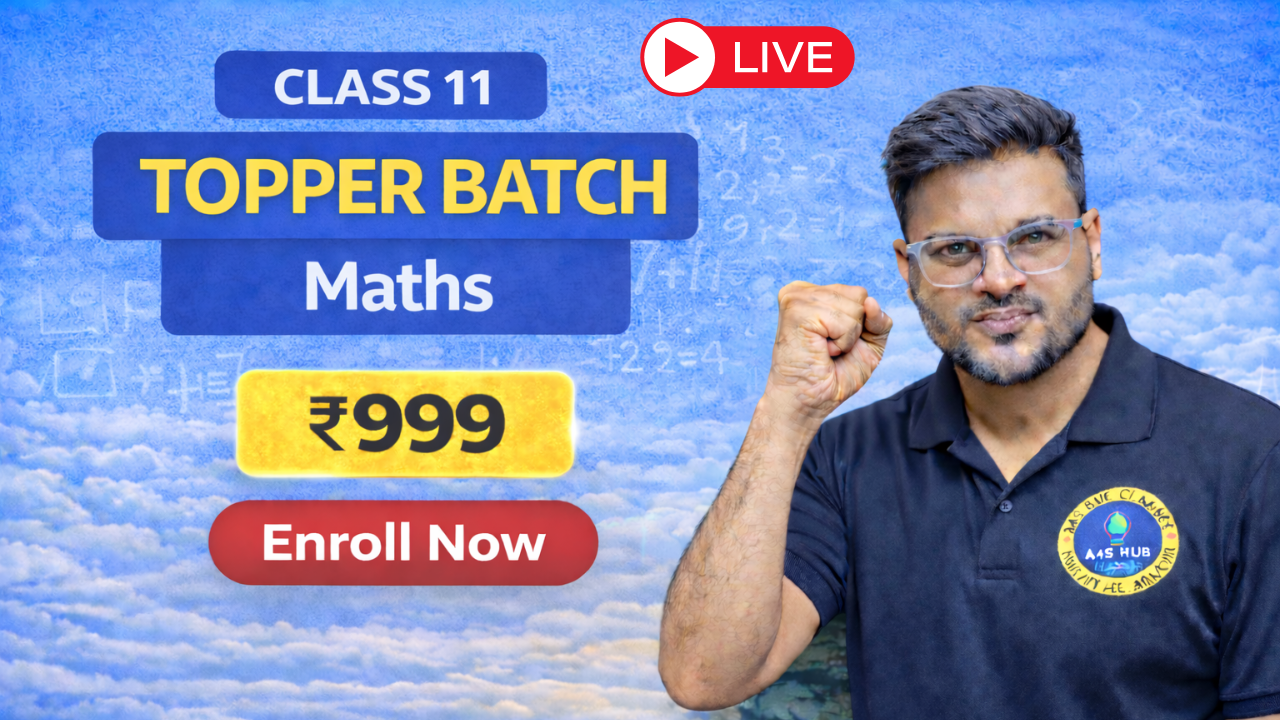 Class 11 Maths Topper Batch (Session 2026-27)
