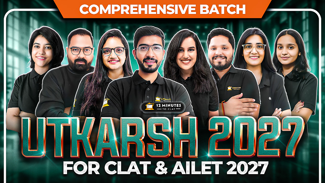 UTKARSH 2027 - Comprehensive Batch for CLAT and AILET 2027