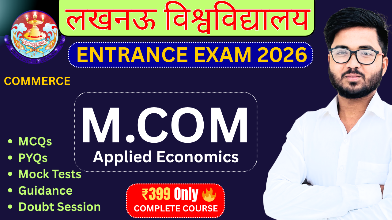 M.COM AAPLIED ECONOMICS Lucknow University Entrance Exam 2026