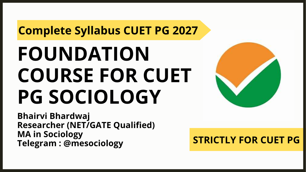 Foundation Course for CUET PG (Sociology) 2027
