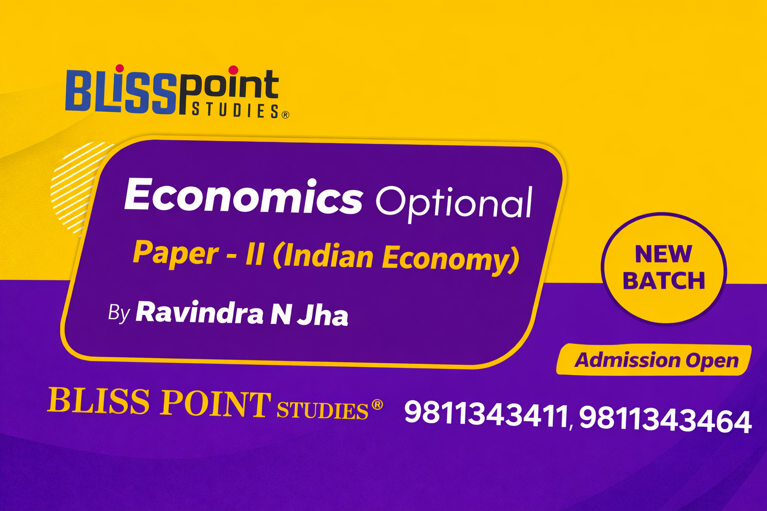 Economics Optional Paper – II (Indian Economy) by Ravindra N Jha (Pre- Recorded)
