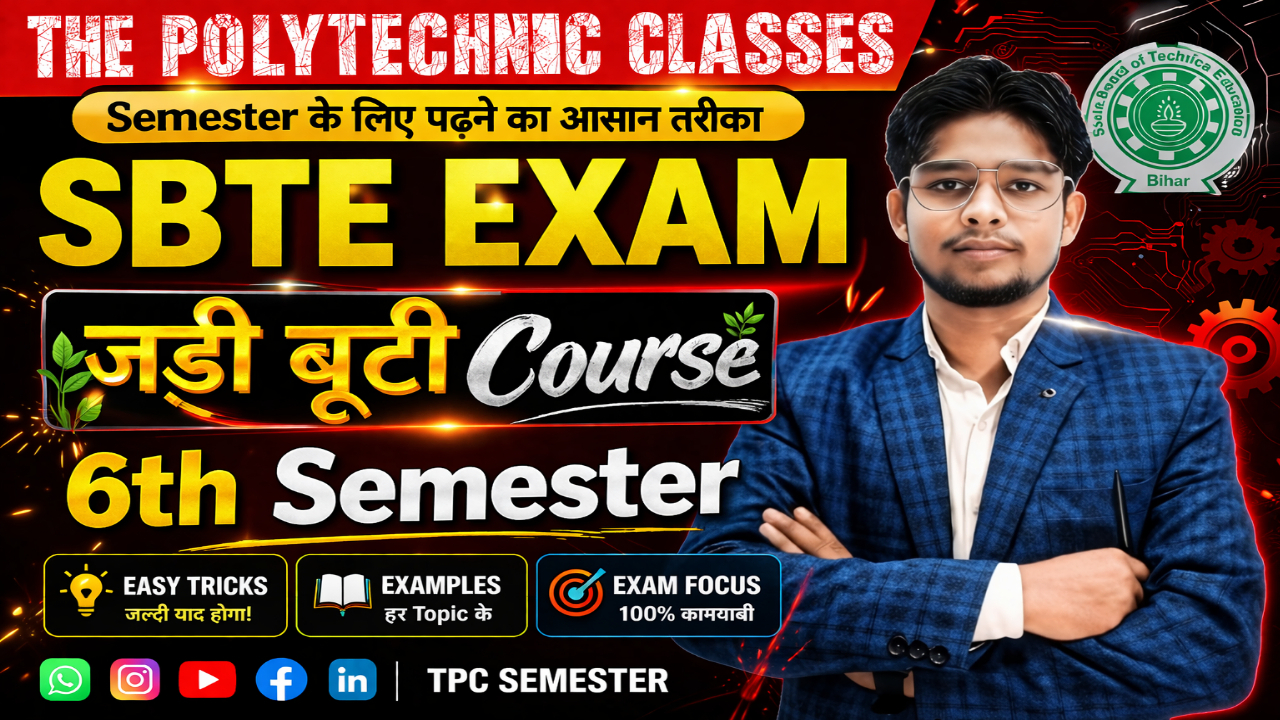 6th Semester जड़ी-बूटी & PYQ Course