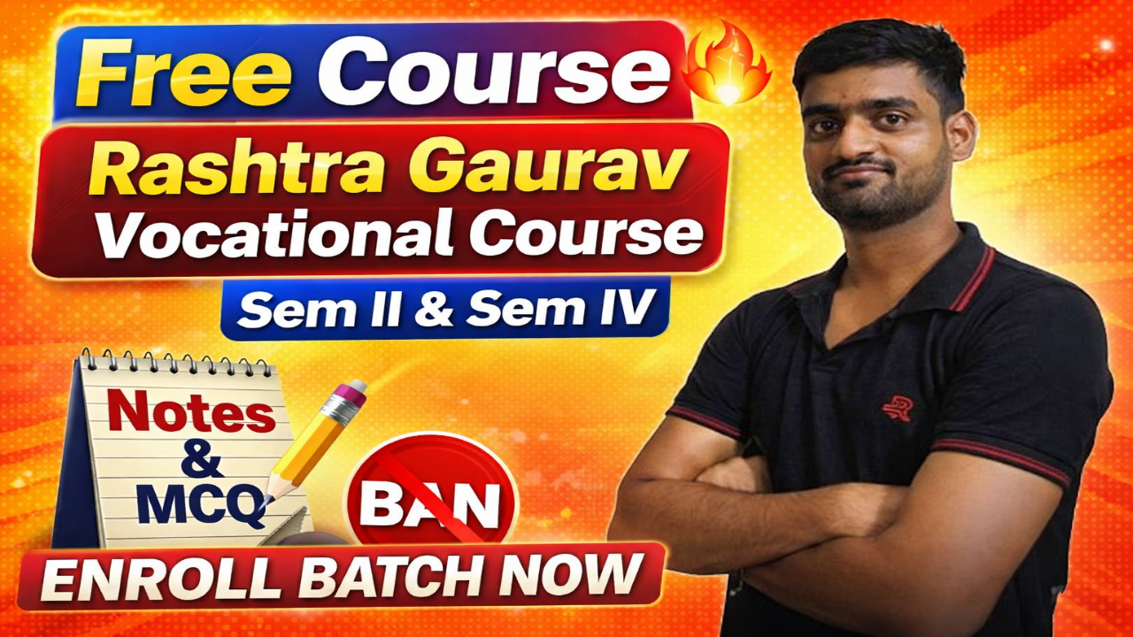 RASHTRA GAURAV & Vocational Course II & IV  