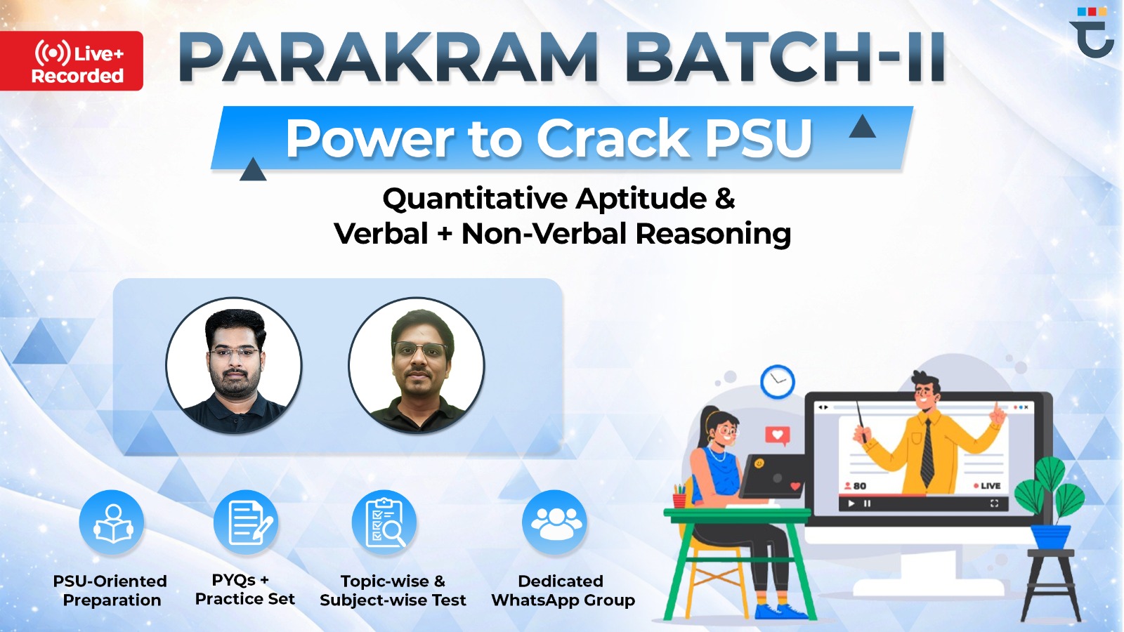 PARAKRAM BATCH - II : Aptitude for PSU