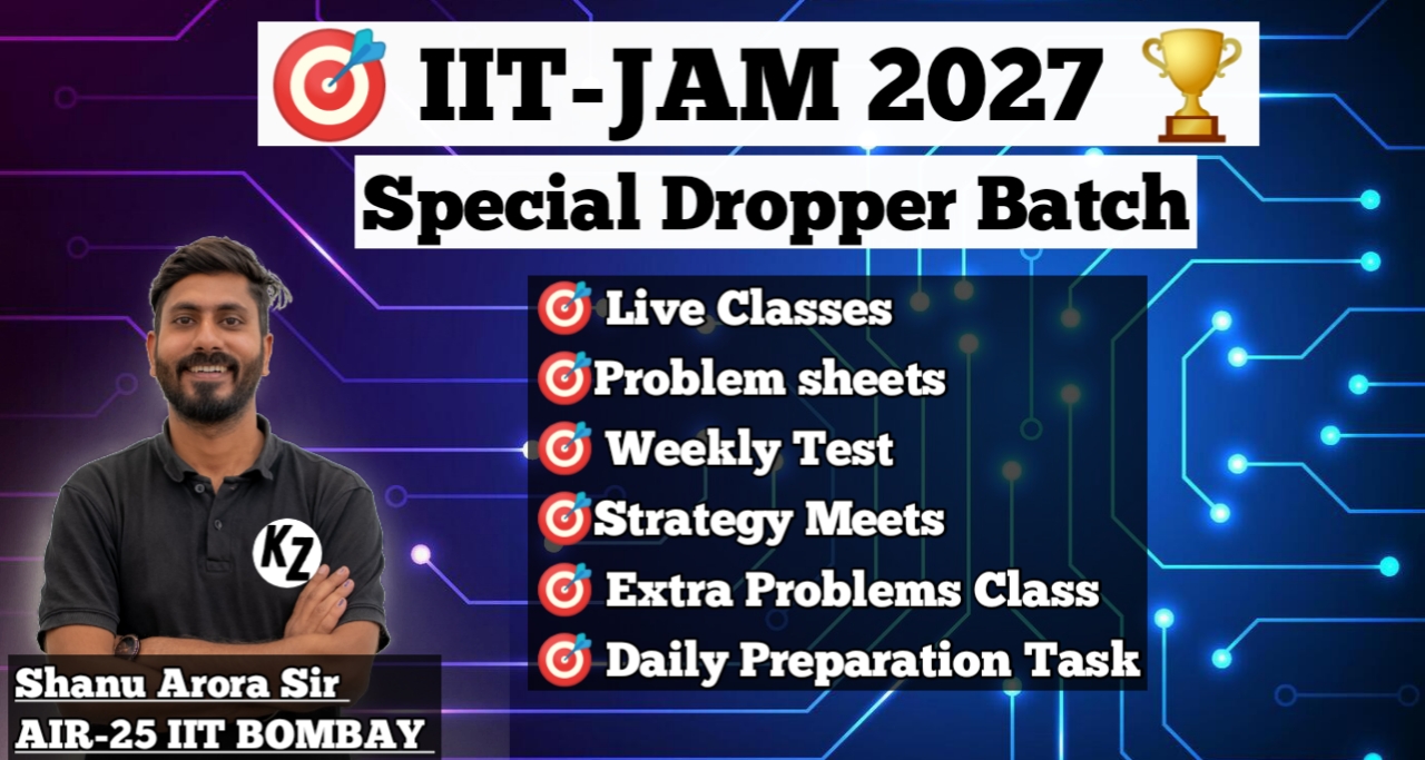 IIT-JAM  & Msc Exams 2027 : Dropper Batch (15 April)