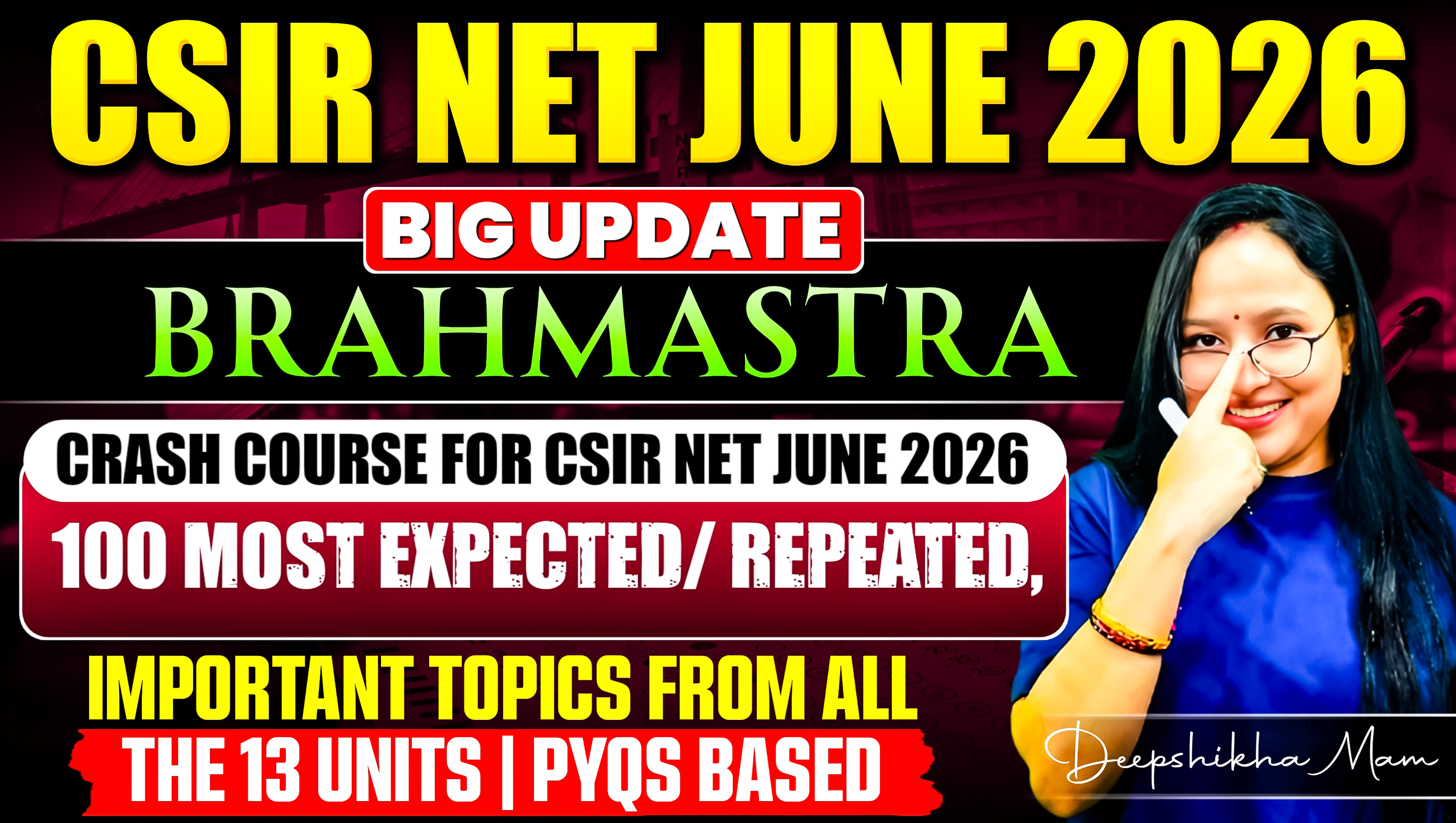 CSIR NET June 2026 Crash course- Brahmastra