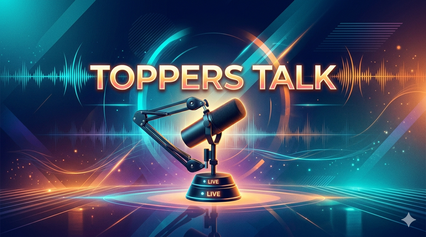Toppers Talks