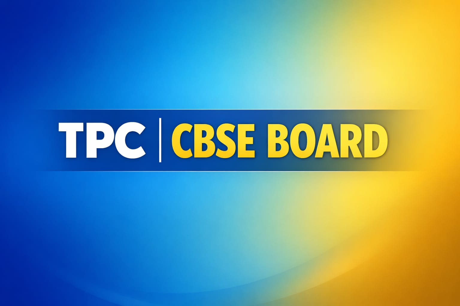 TPC CBSE BOARD
