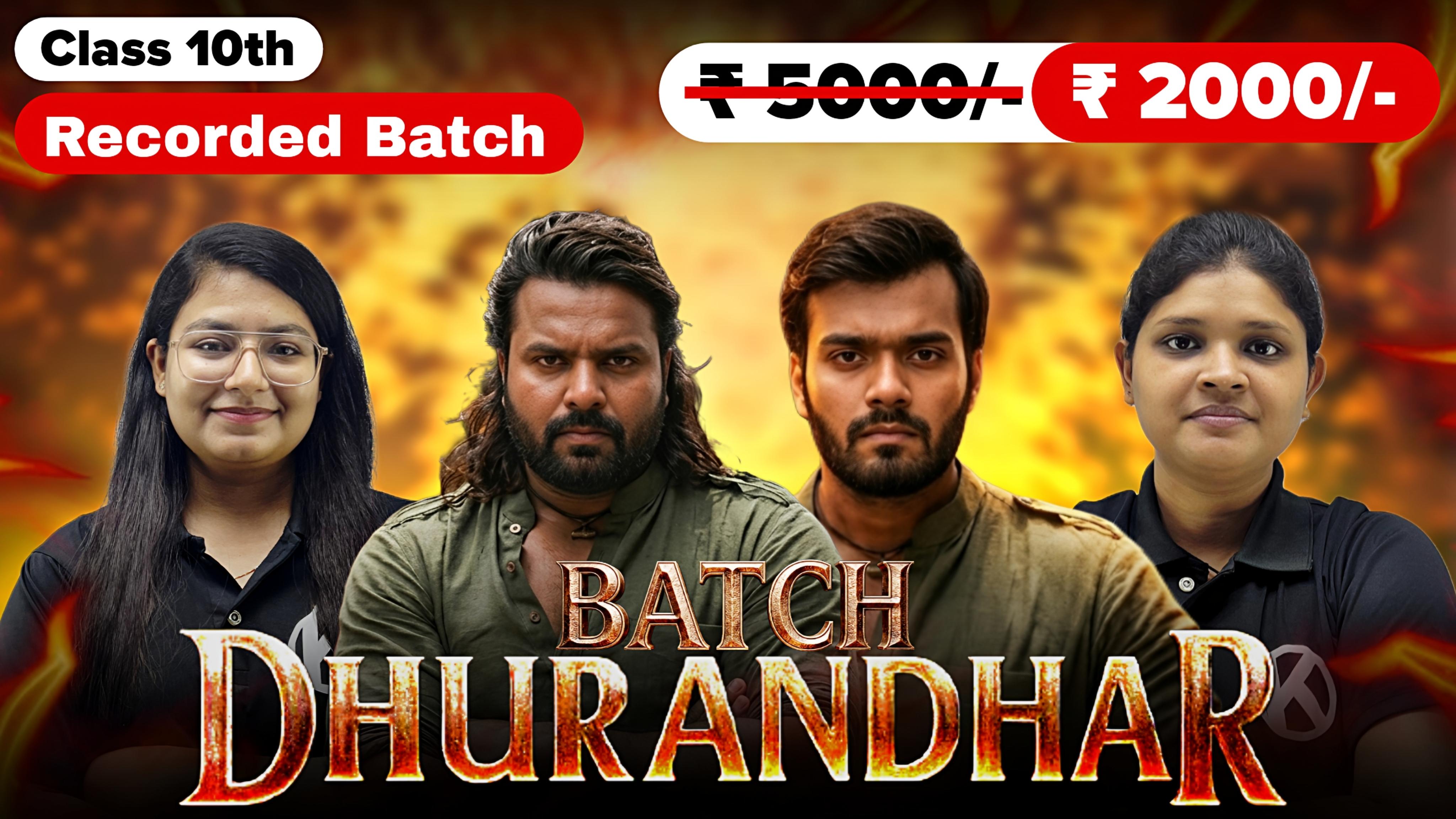Class 10 Dhurandhar Batch (Maths, Science,SST & English)Recoreded Course 