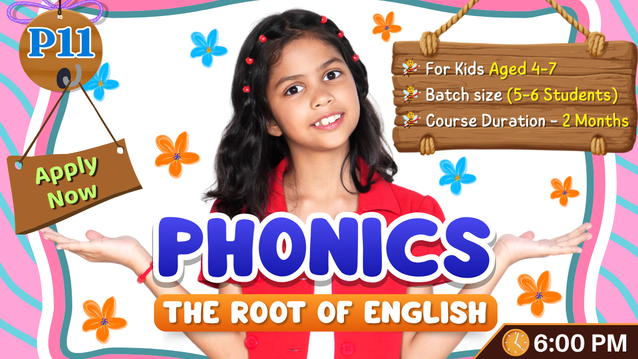  2-Month Phonetics Course on Zoom (P11 = 4-7 Year) 