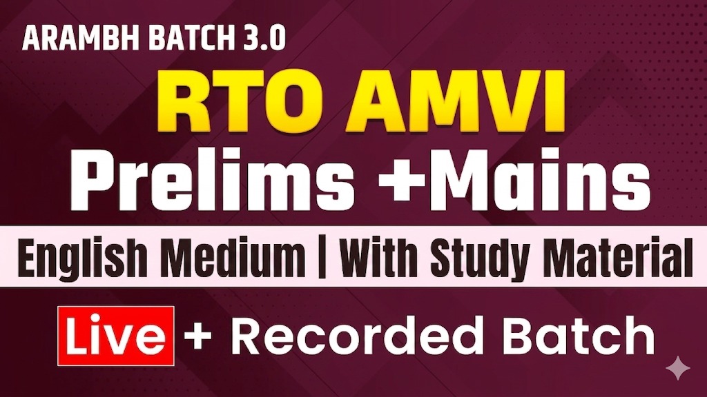 3.0 RTO AMVI Arambh Batch | Pre + Mains  | Live + Recorded Course   With Study Material (  English Medium)