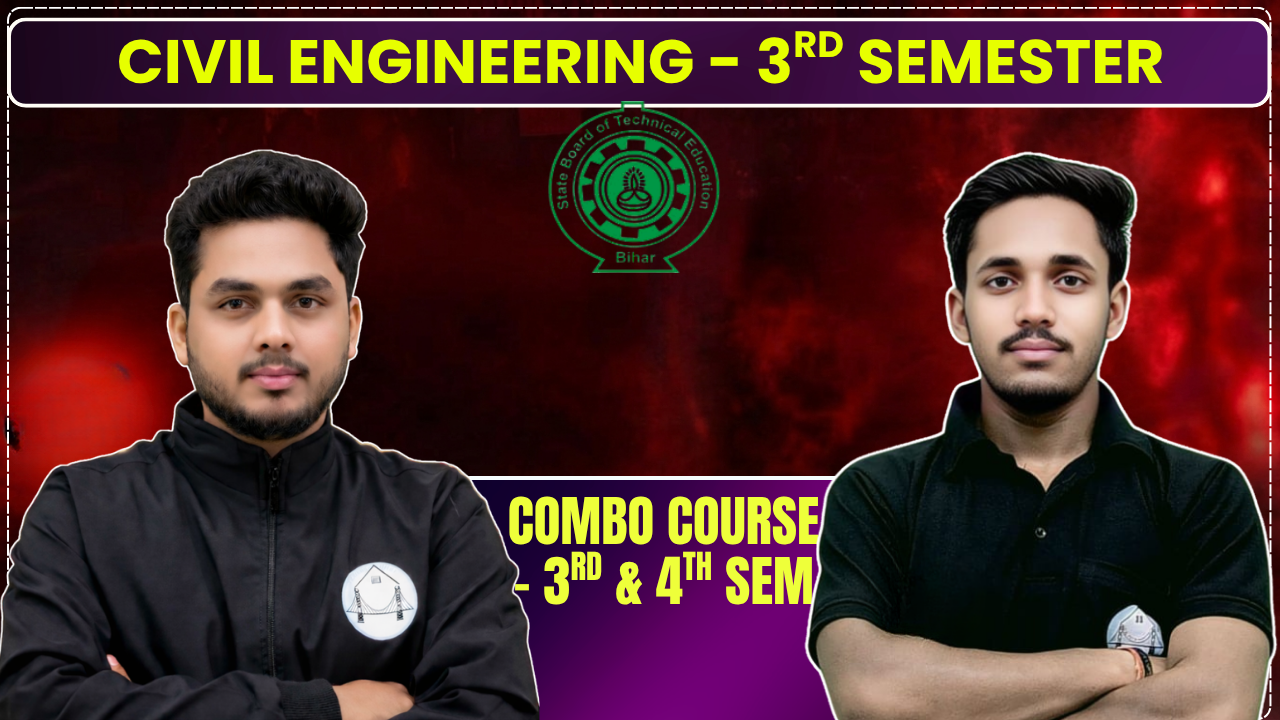 SBTE - CIVIL ENGINEERING - 3RD & 4th Semester Combo BATCH 