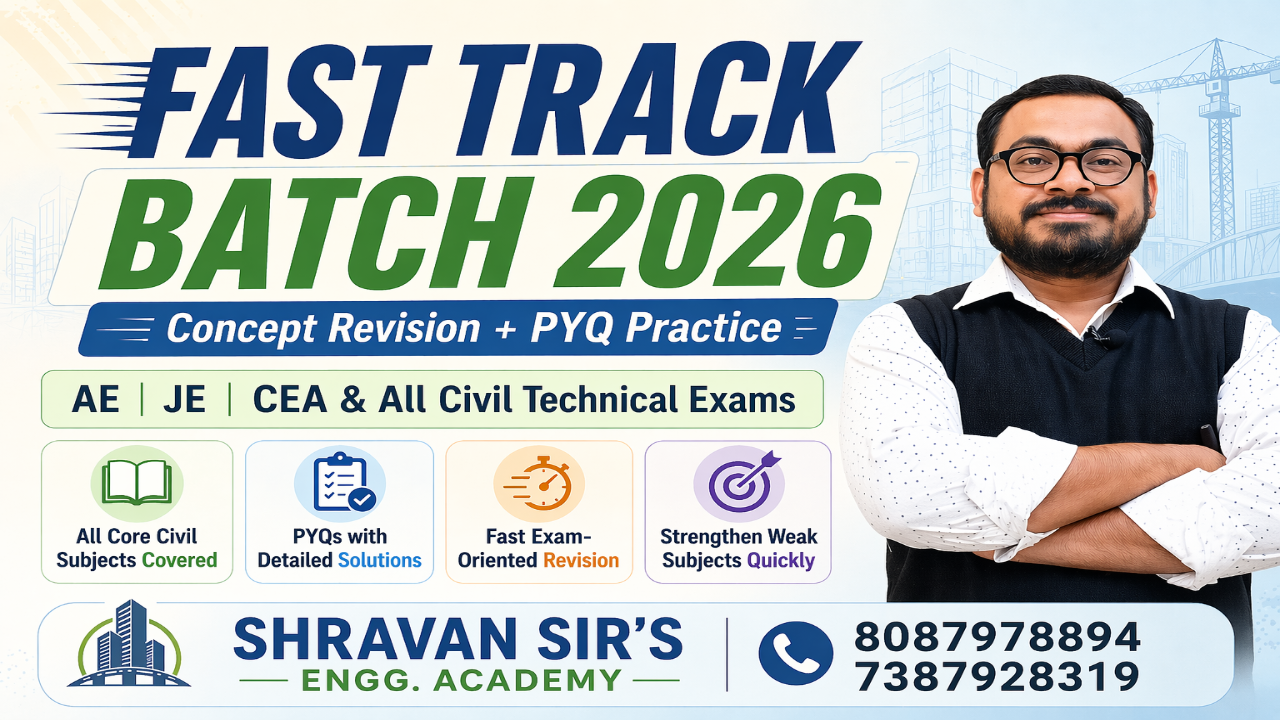 FAST TRACK BATCH FOR JE & AE EXAMS