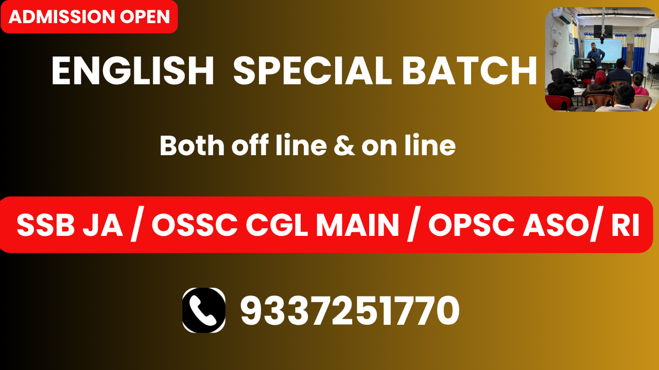 ENGLISH SPECIAL BATCH  (OPSC ASO/RI/OSSC CGL MAIN/PEO))  