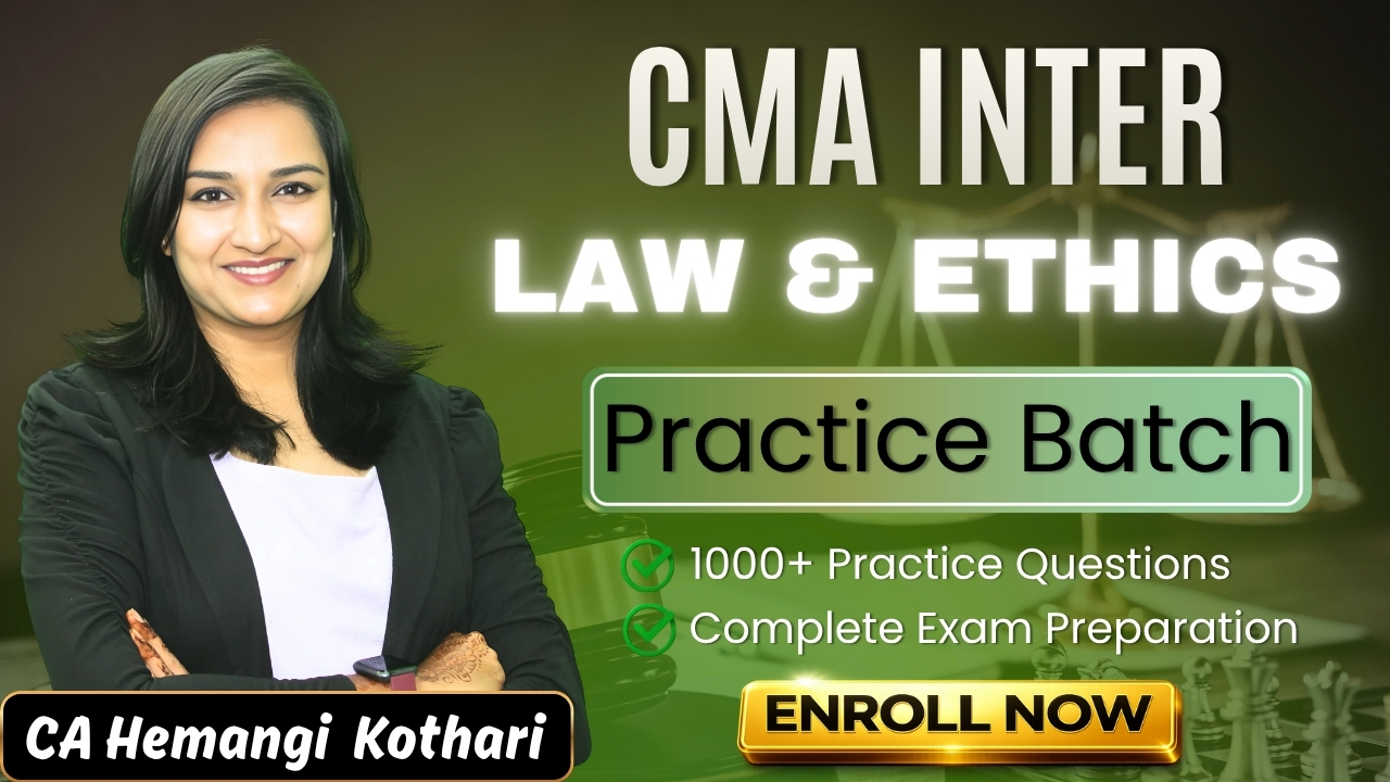 Law & Ethics Practice Batch | CMA Inter