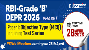 RBI – Grade ‘B’ – DEPR (Phase – I) Paper – I Objective Type (MCQ) Including Test Series Start from- 28 April 2026