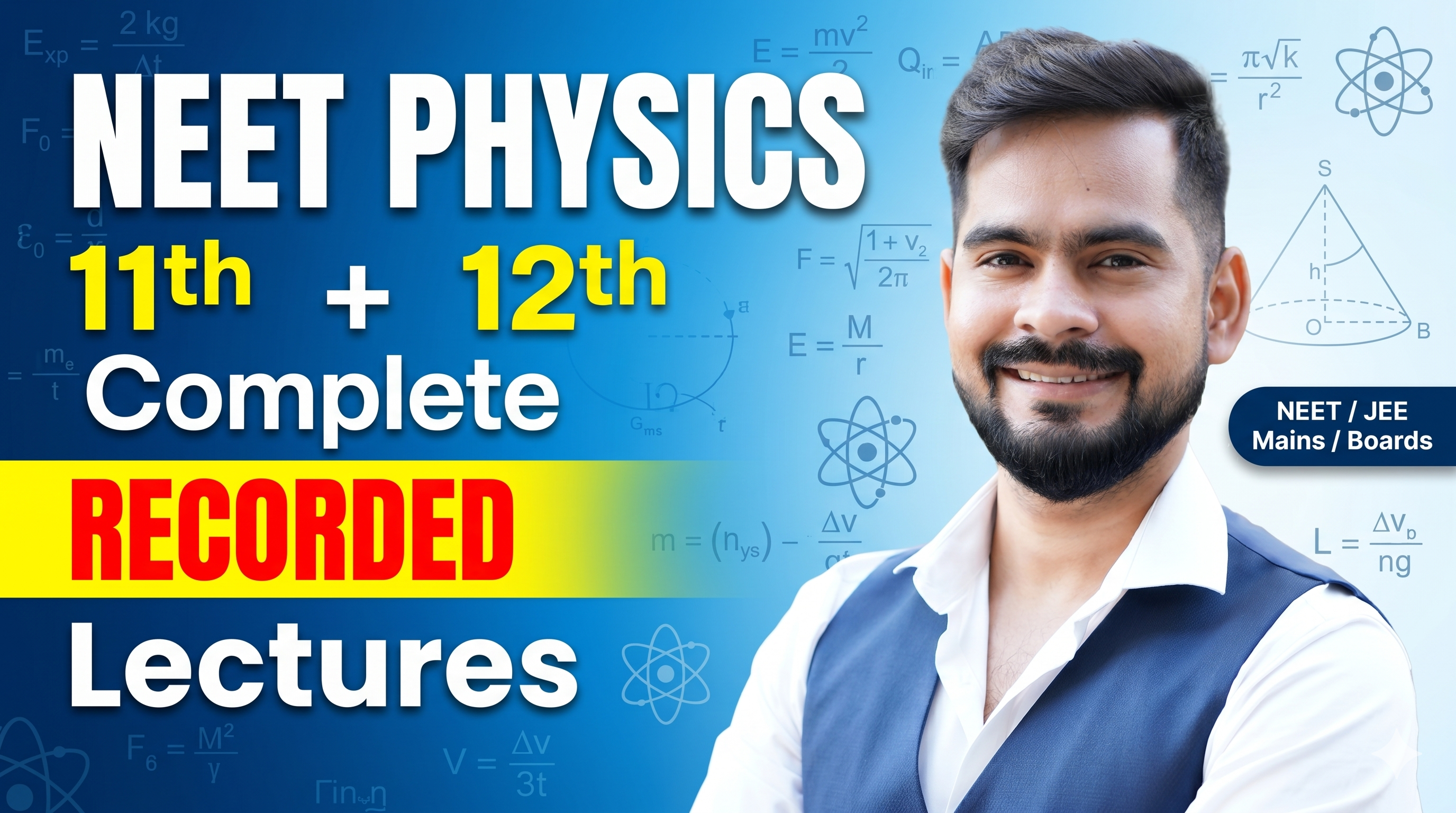 NEET Physics Recorded Batch – Complete 11th & 12th
