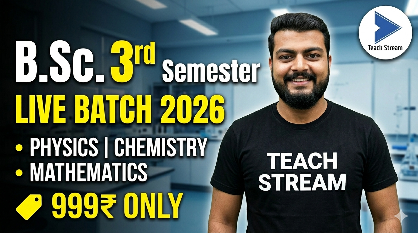 B.Sc. 3rd Semester Live Batch 2026. Math Group. Physics Chemistry Math.