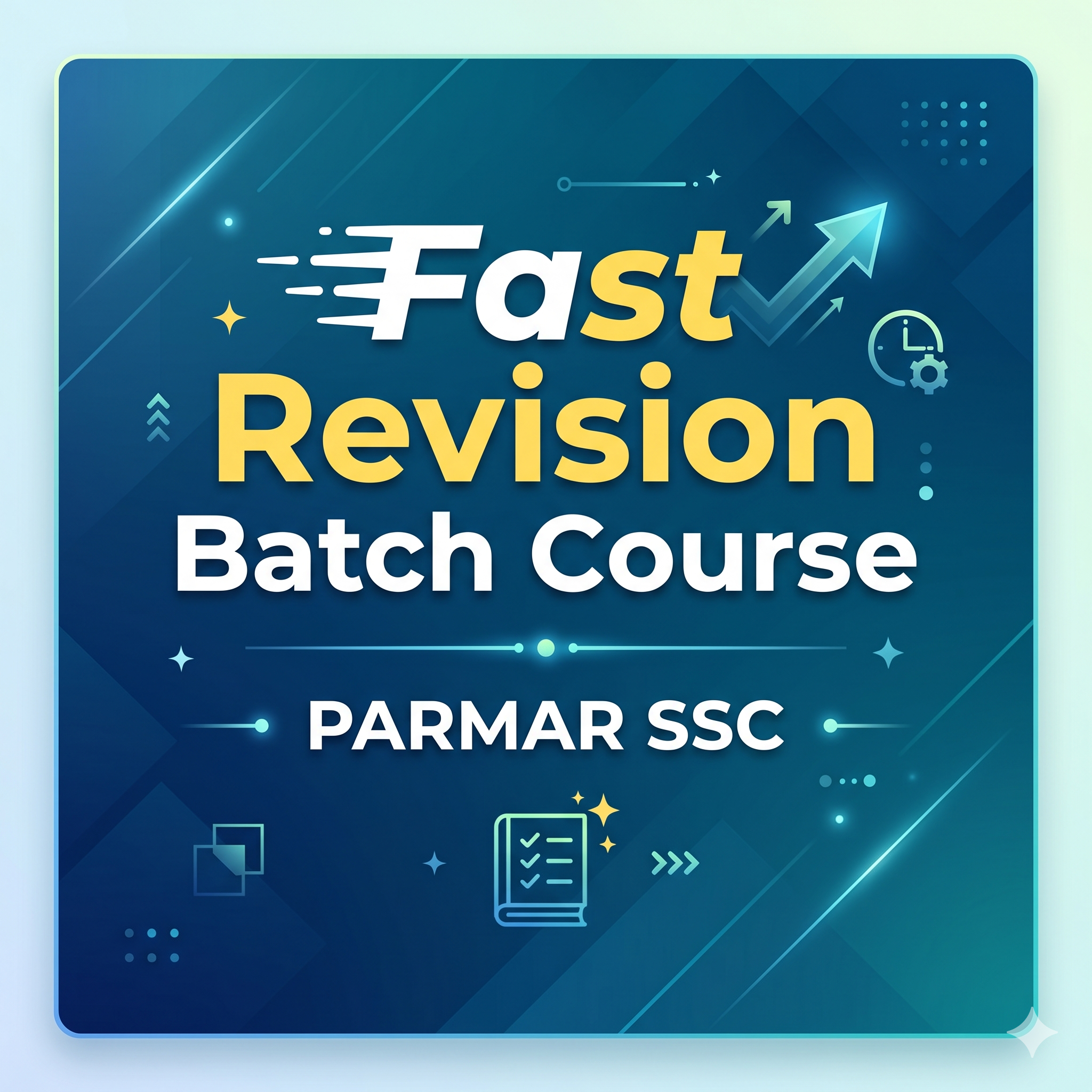 FAST REVISION BATCH
