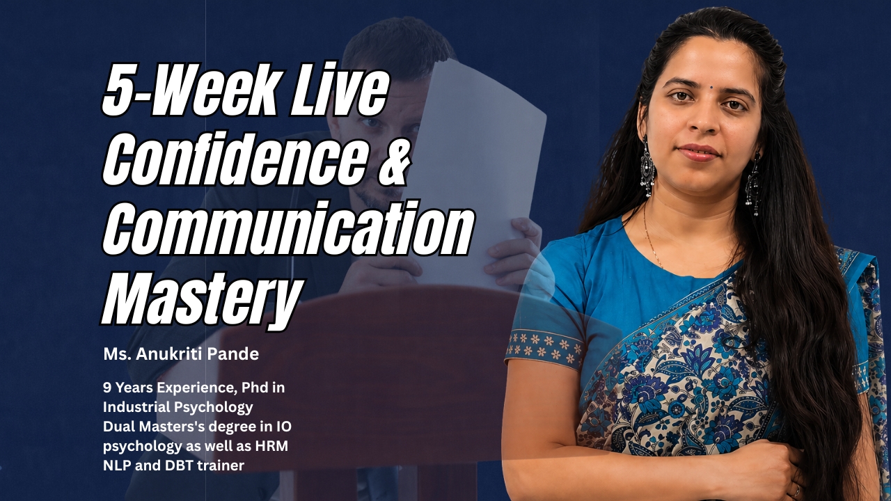 Confidence & Communication Mastery