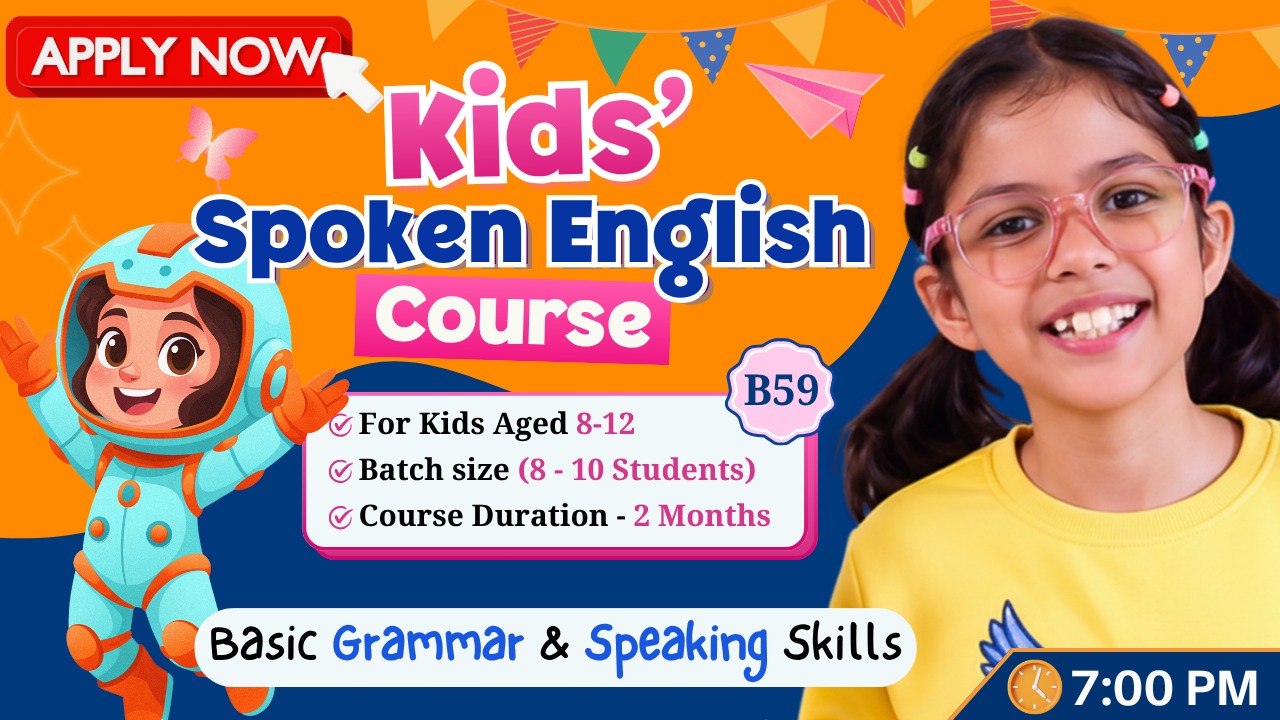 Kids English Pro ~ (B59 = 8-12 Year) 7:00 PM 