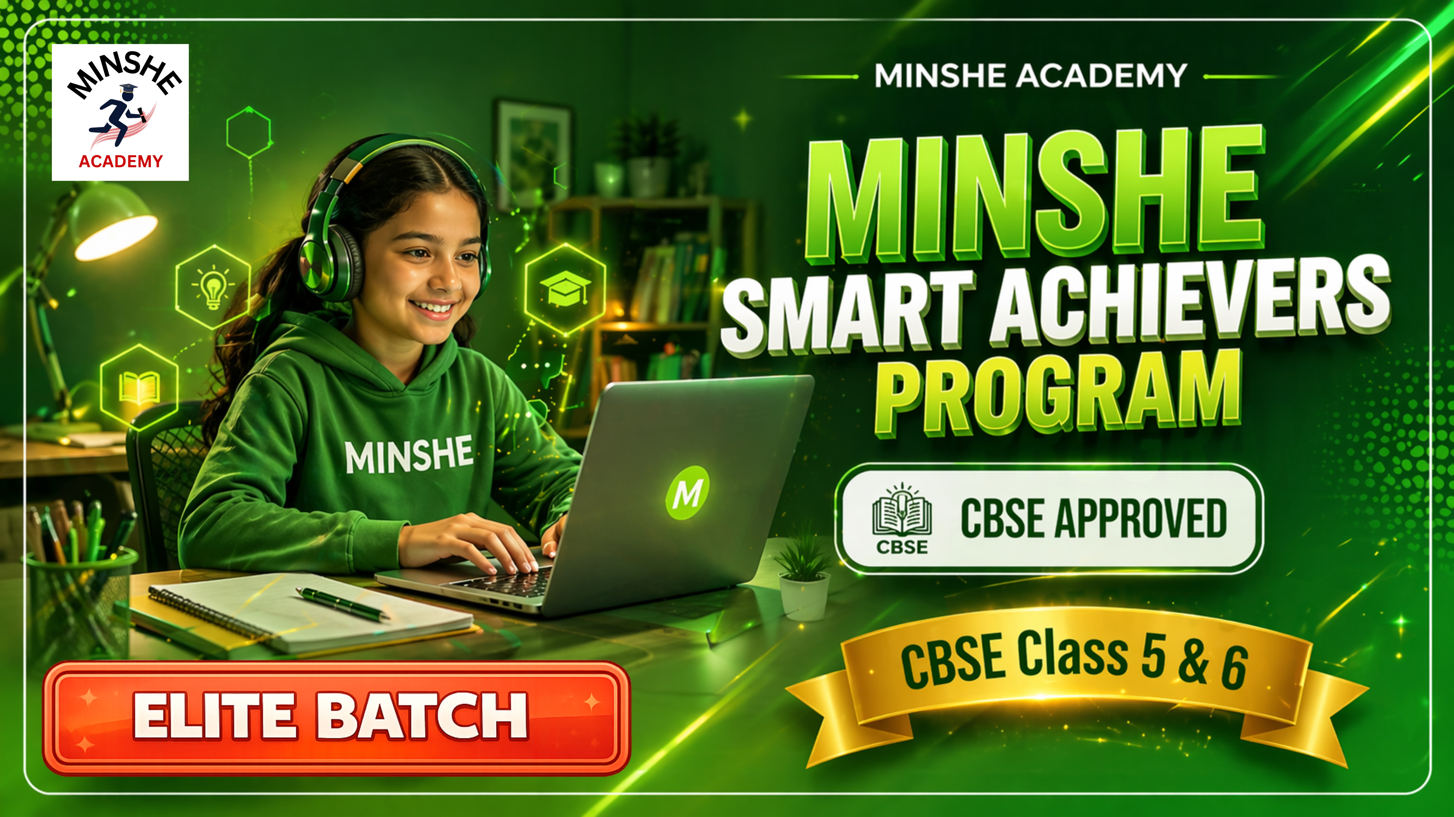 🎓MINSHE Smart Achievers Program CBSE 📘Class 5 & 6 ✨Elite Batch 💰₹2000/Month