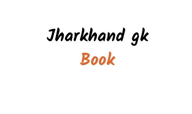 Jharkhand GK Book