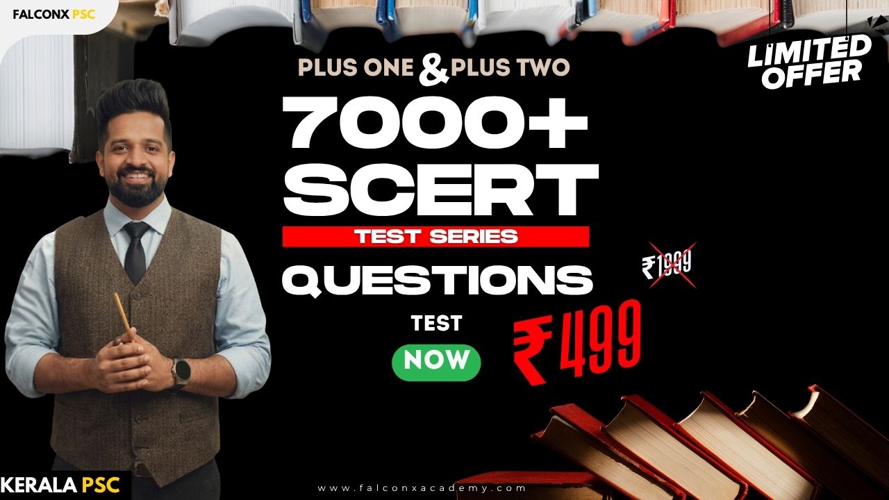 SCERT-PLUS ONE & PLUS TWO Test Series for Kerala PSC 2026 | 7000+ SCERT / NCERT Questions 