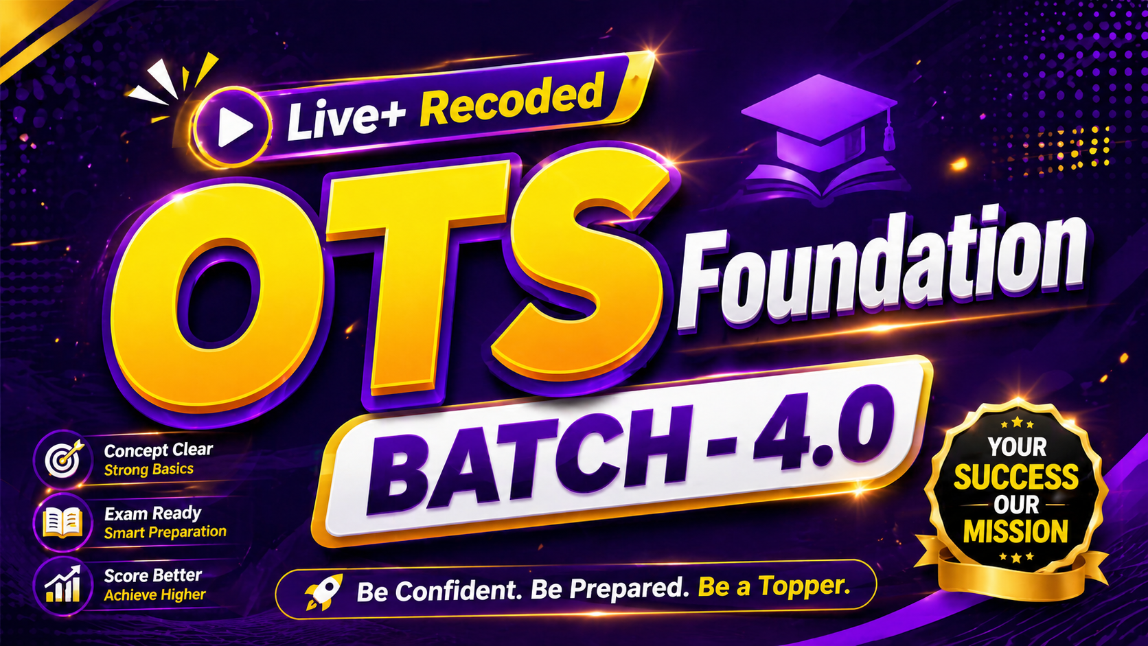 OTS Foundation 4.0 NEW BATCH