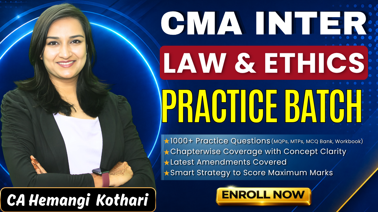 Law & Ethics Practice Batch | CMA Inter