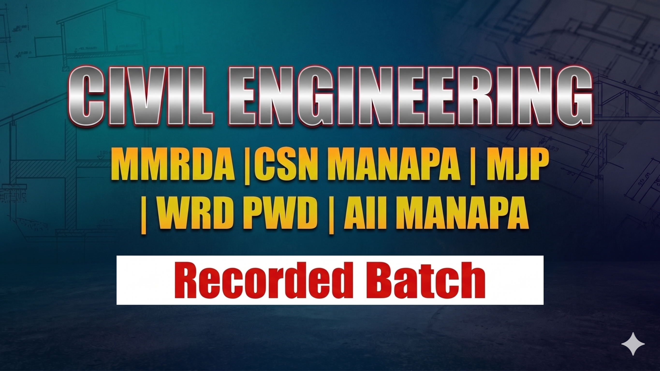 MMRDA | CSN MANAPA | MJP | WRD | PWD | All MANAPA All Direct Recruitment Exam | Civil Engineering Integrated Coure  Recorded Batch
