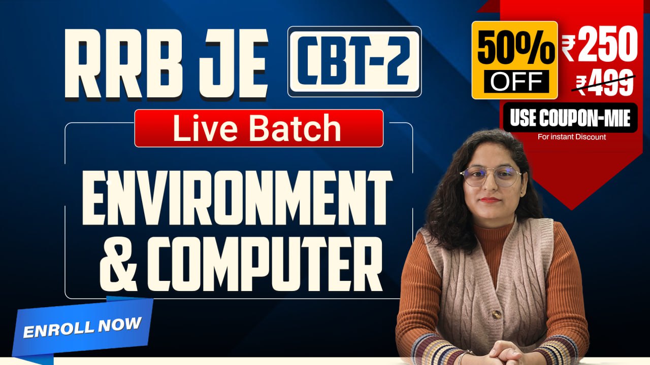 RRB JE CBT-2 Environment & Computer – Live Batch