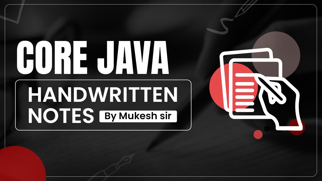 Core Java Hand Written Notes
