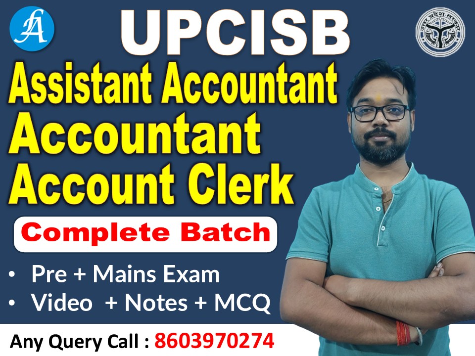 UPCISB Accountant / Asst Accountant / Account Clerk Complete Batch by Lakshya Academy