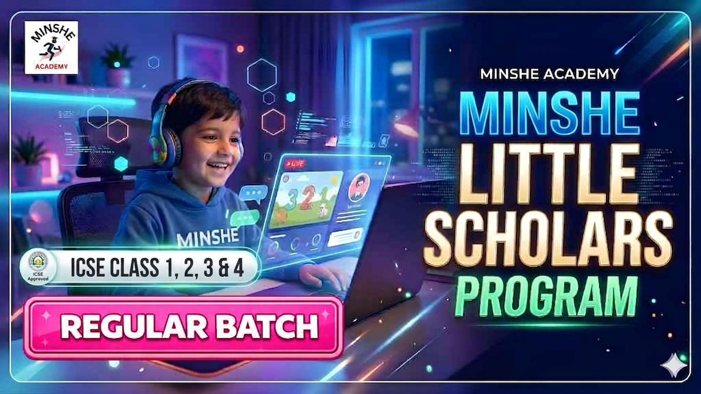 🎓 MINSHE Little Scholars Program 📘Class 1, 2, 3 & 4 ✨ Regular Batch 🎥Live Classes