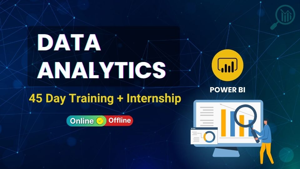 Data Analytics 45 Day Training + Internship 