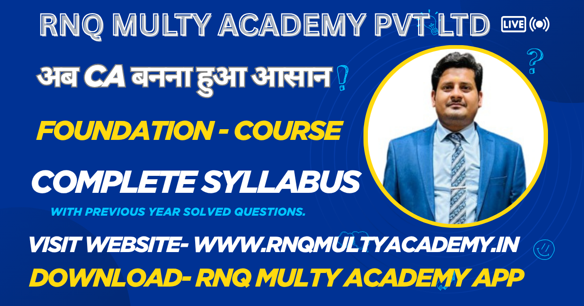 CA FOUNDATION COURSE 