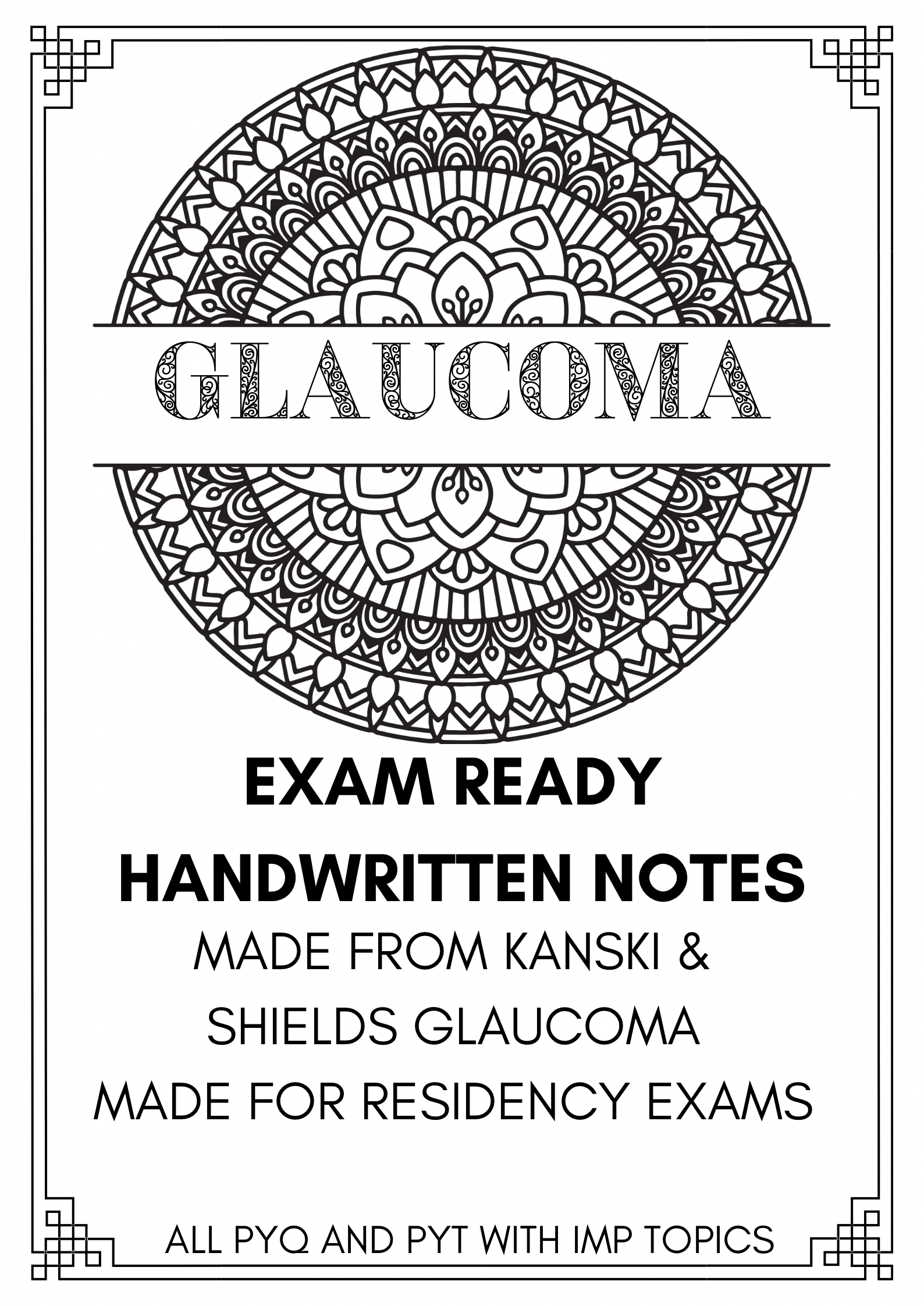 GLAUCOMA EXAM READY HANDWRITTEN NOTES