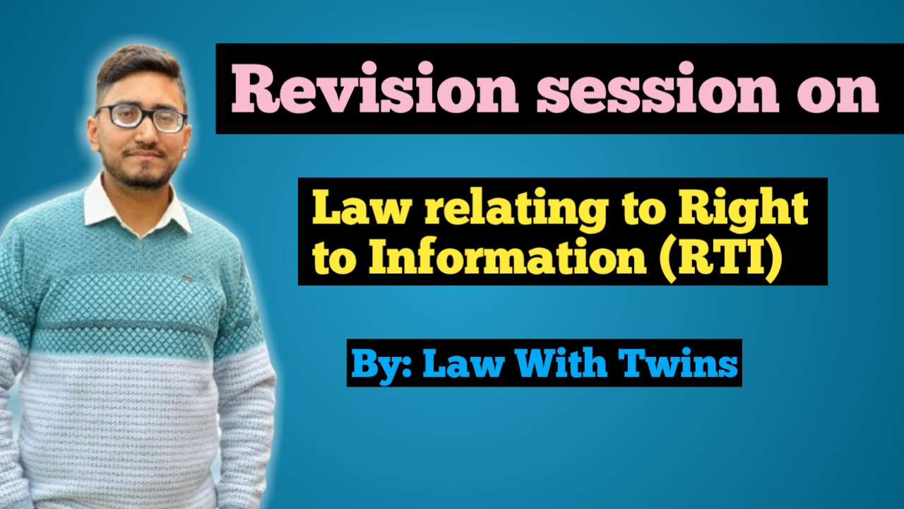 Law Relating to RTI (Revision Session )