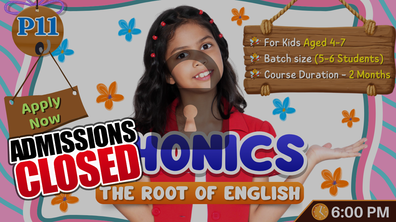  2-Month Phonetics Course on Zoom (P11 = 4-7 Year) 