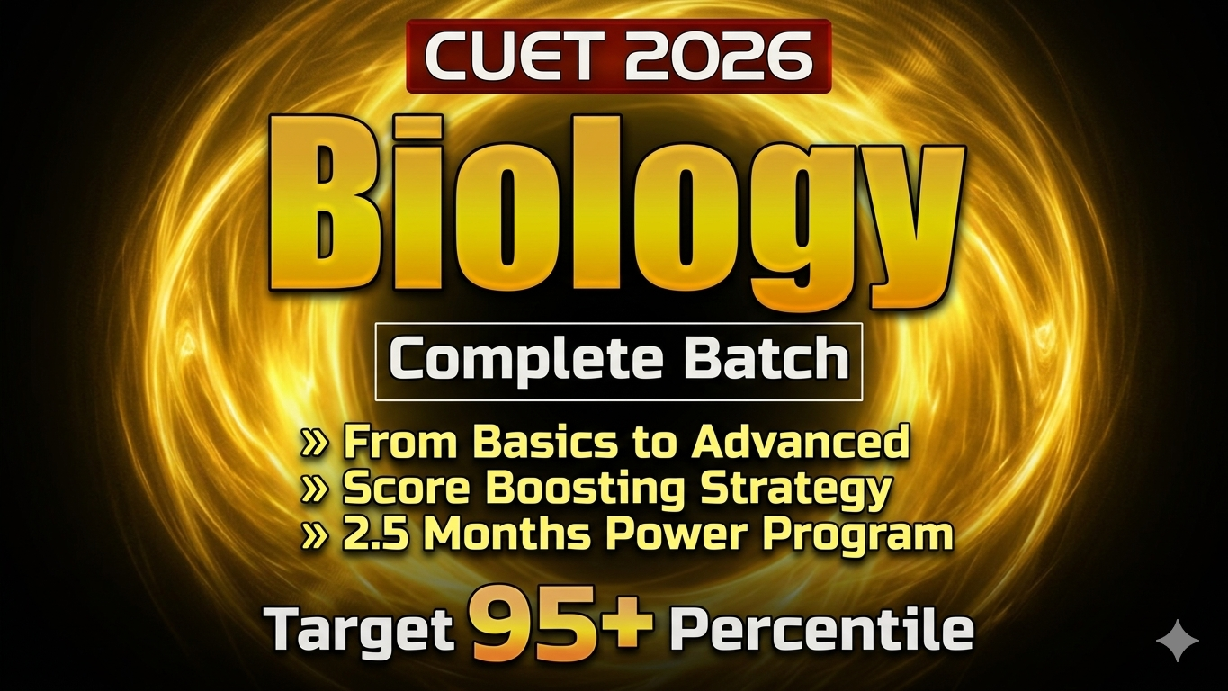 Biology CUET UG Complete Course