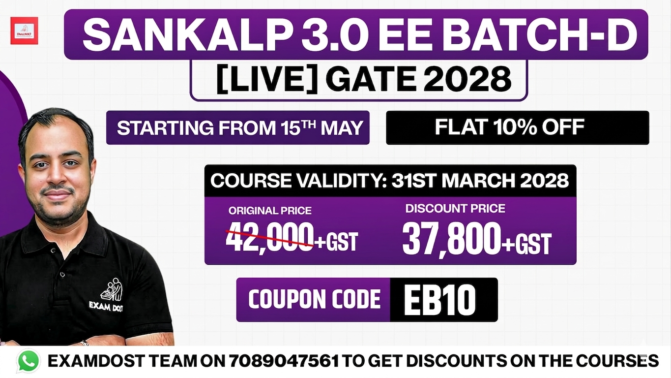 Sankalp 3.0 EE Batch D for GATE 2028 ( Live ) 