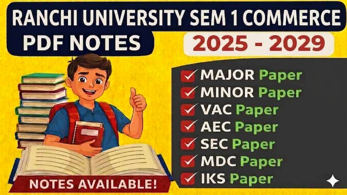 SEM 1 RANCHI UNIVERSITY COMMERCE NOTES